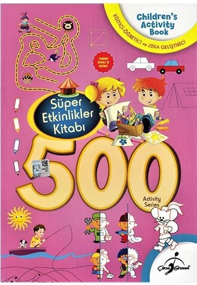 500 Etkinlik Aktivite - Süper Etkinlikler Kitabı